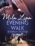 Evening Walk ? Roleplay Erotica