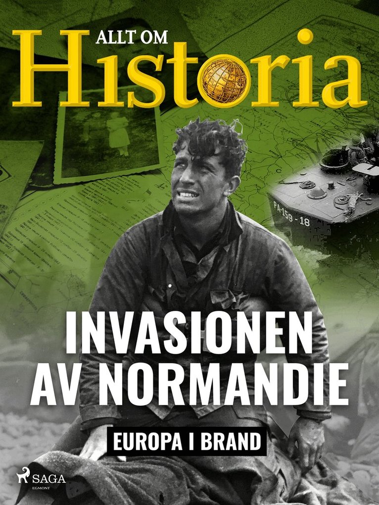 Allt om Historia - Invasionen av Normandie, E-bok