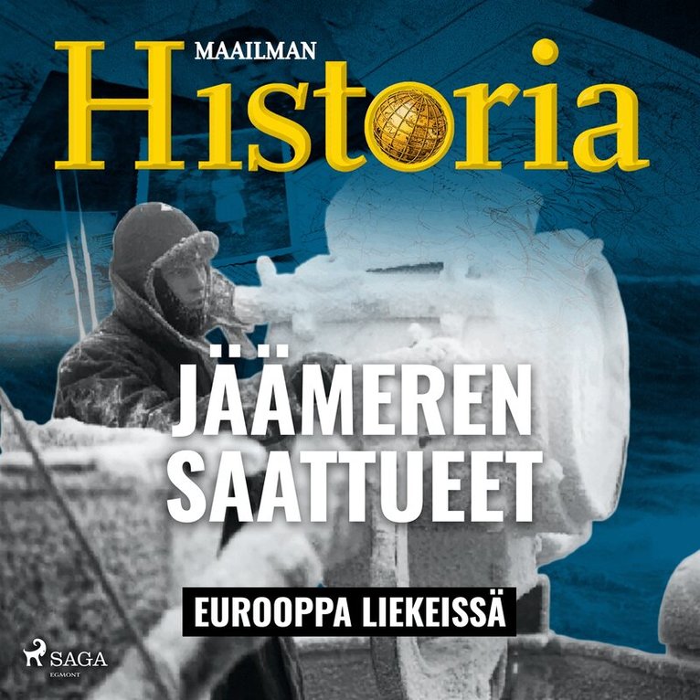Maailman Historia - Jäämeren saattueet, Ljudbok