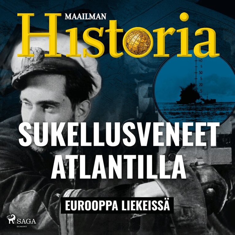 Maailman Historia - Sukellusveneet Atlantilla, Ljudbok