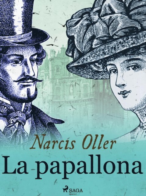 Narcis Oller - La papallona, E-bok