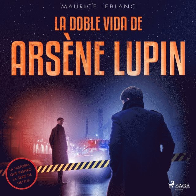 Leblanc - La doble vida de Arsène Lupin, Ljudbok
