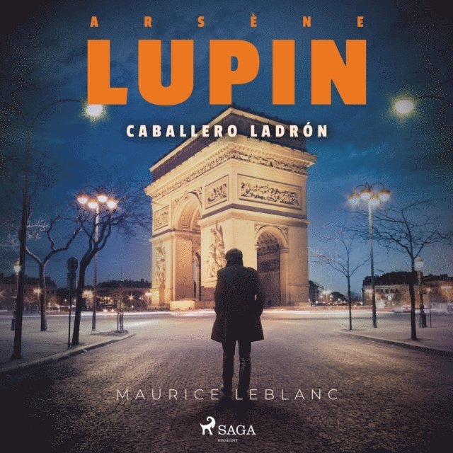 Leblanc - Arsène Lupin, caballero ladrón, Ljudbok