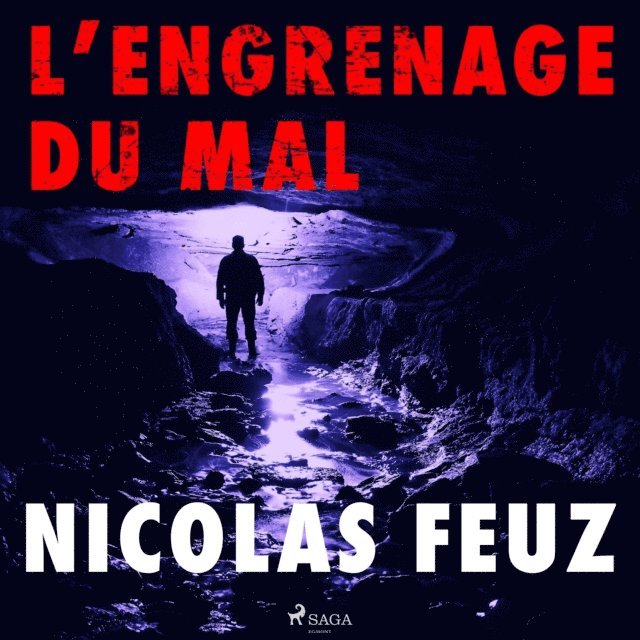 Feuz - Lâ€™Engrenage du mal, Ljudbok