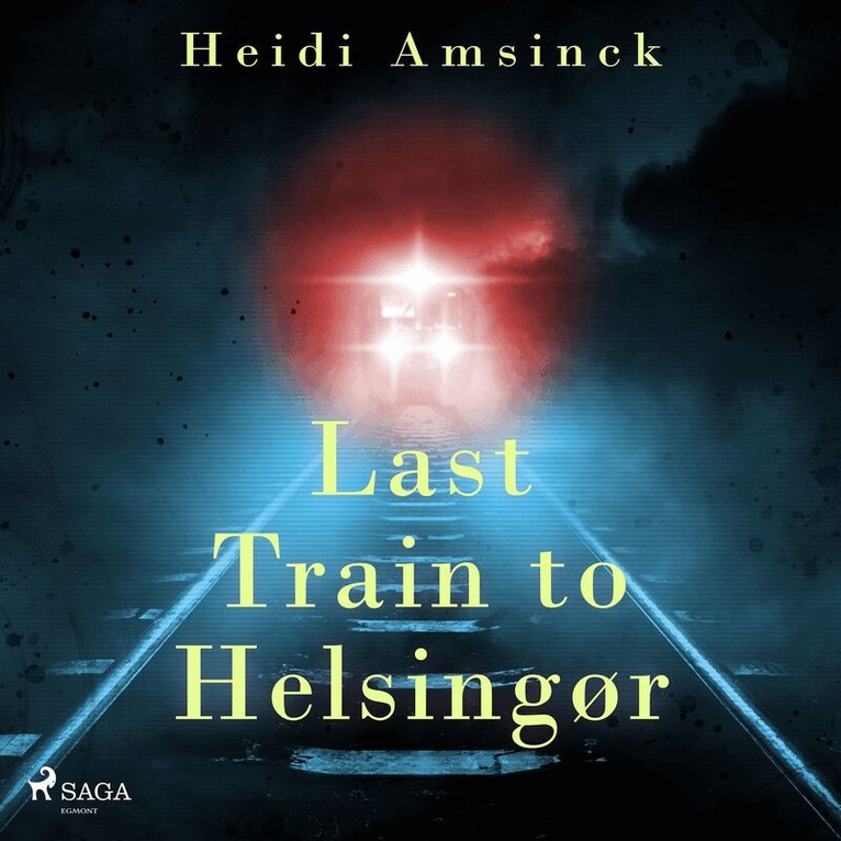 Heidi Amsinck - Last Train to Helsingør, Ljudbok