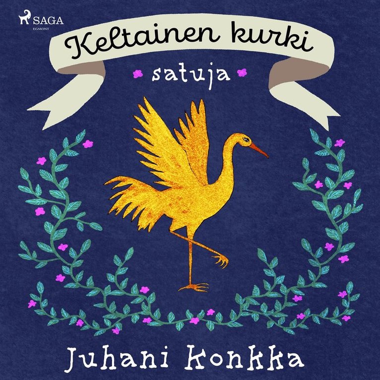 Juhani Konkka - Keltainen kurki – satuja, Ljudbok