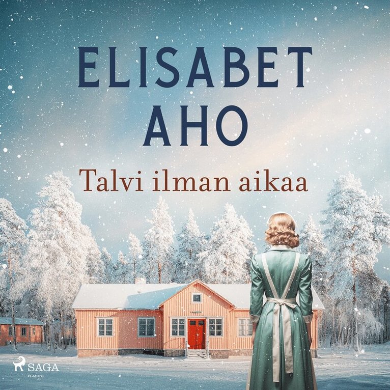 Elisabet Aho - Talvi ilman aikaa, Ljudbok
