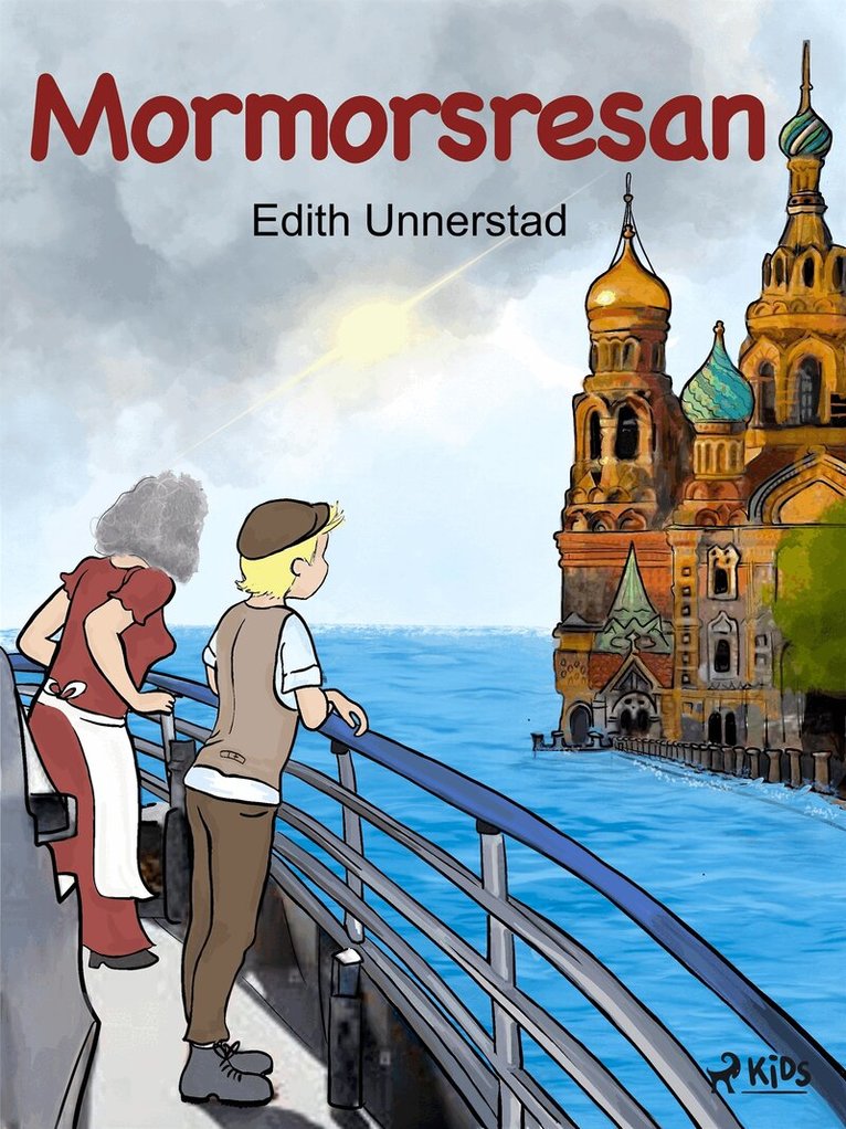 Edith Unnerstad - Mormorsresan, E-bok
