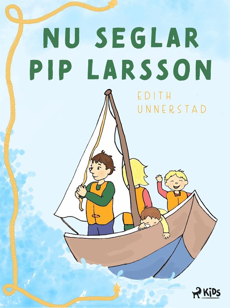 Edith Unnerstad - Nu seglar Pip-Larsson, E-bok