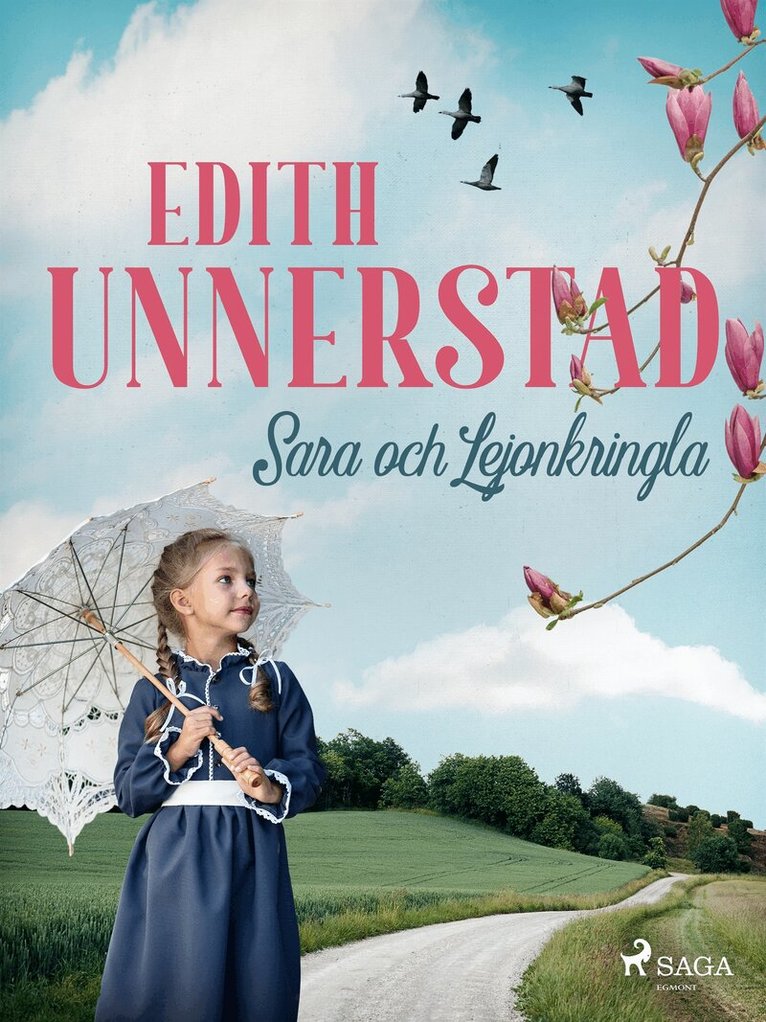 Edith Unnerstad - Sara och Lejonkringla, E-bok