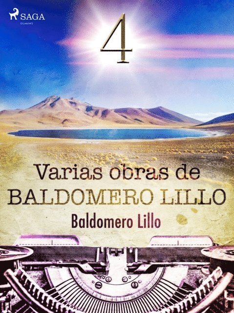 Baldomero Lillo - Varias obras de Baldomero Lillo IV, E-bok