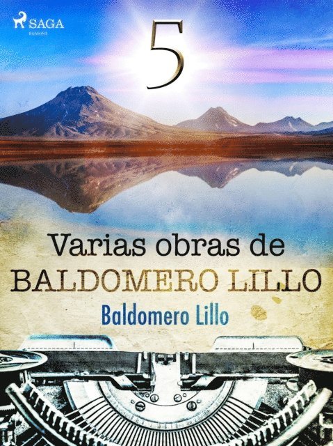 Baldomero Lillo - Varias obras de Baldomero Lillo V, E-bok