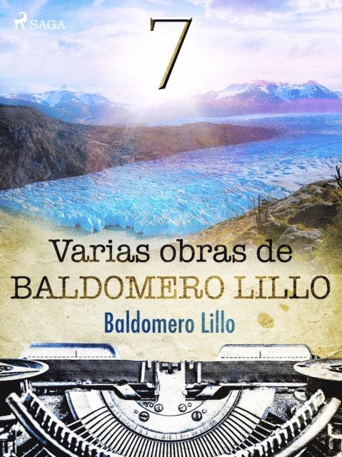 Baldomero Lillo - Varias obras de Baldomero Lillo VII, E-bok