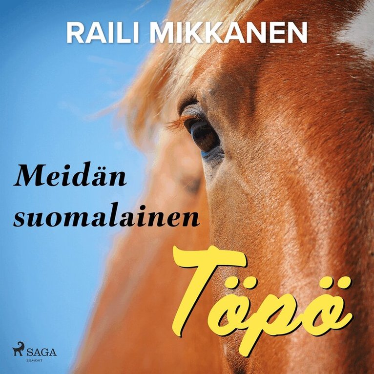 Raili Mikkanen - Meidän suomalainen Töpö, Ljudbok