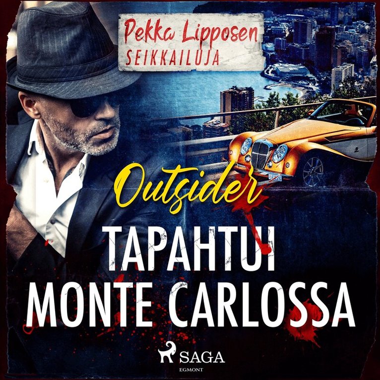 Outsider - Tapahtui Monte Carlossa, Ljudbok