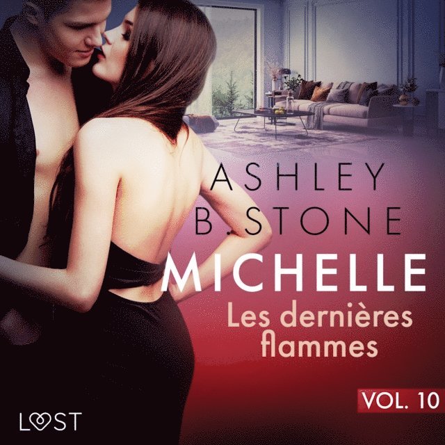 Stone - Michelle 10 : Les dernières flammes - Une nouvelle érotique, Ljudbok