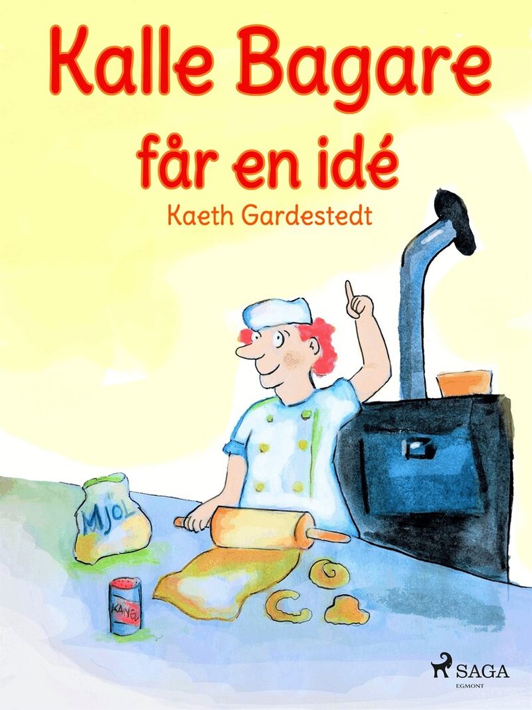 Kaeth Gardestedt - Kalle Bagare får en idé, E-bok. Tillgänglighet: Lägg i varukorg