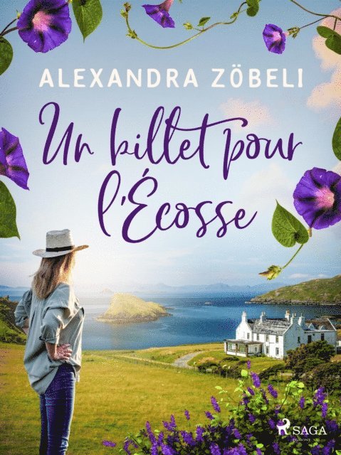 Alexandra Zobeli - Un billet pour l'Écosse, E-bok