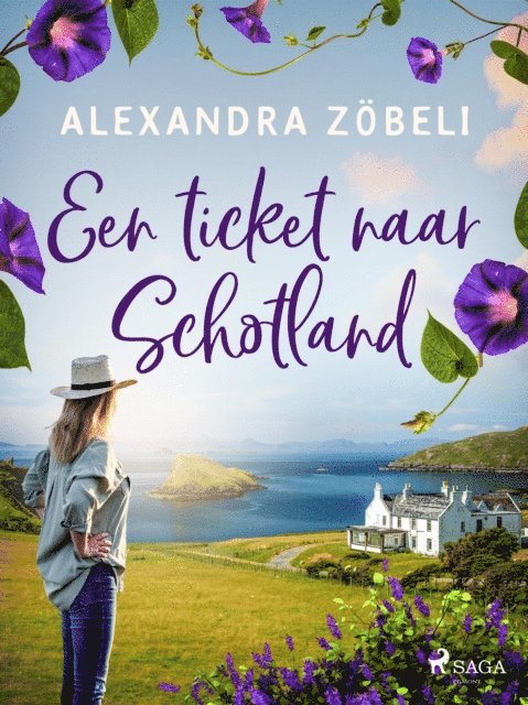 Alexandra Zobeli - Een ticket naar Schotland, E-bok