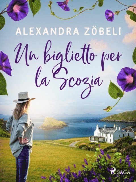 Alexandra Zobeli - Un biglietto per la Scozia, E-bok