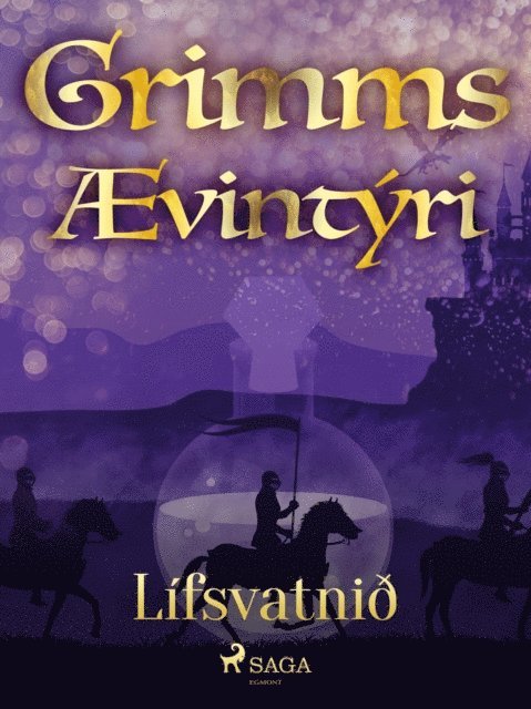 Grimmsbraeður - Lífsvatnið, E-bok