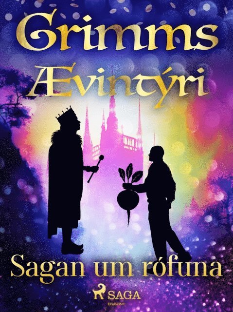 Grimmsbraeður - Sagan um rófuna, E-bok