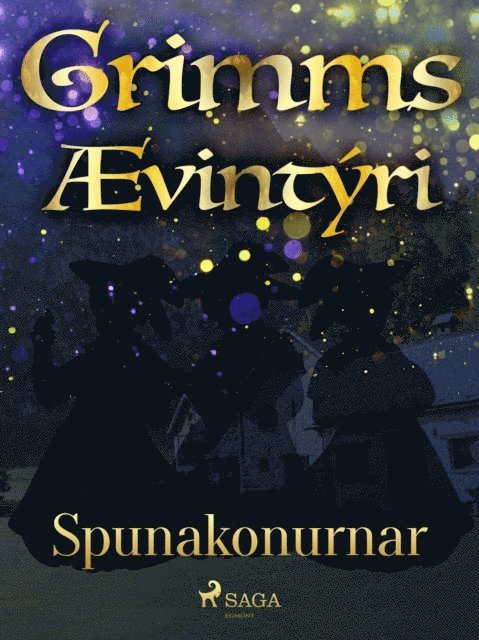 Grimmsbraeður - Spunakonurnar, E-bok