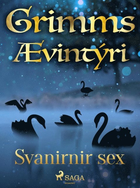 Grimmsbraeður - Svanirnir sex, E-bok