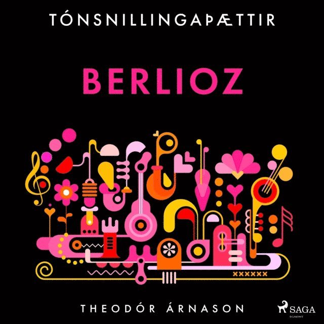 Arnason - TÃ³nsnillingaÃ¾Ã¦ttir: Berlioz, Ljudbok