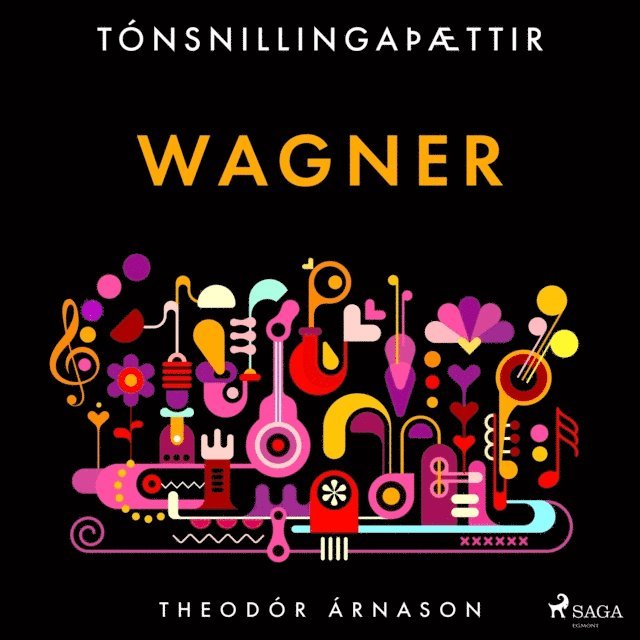 Arnason - TÃ³nsnillingaÃ¾Ã¦ttir: Wagner, Ljudbok