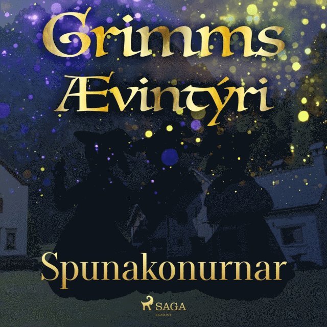 Grimmsbraeður - Spunakonurnar, Ljudbok