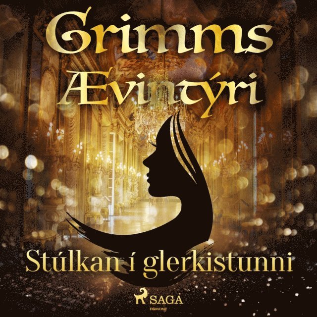 Grimmsbraeður - Stúlkan í glerkistunni, Ljudbok