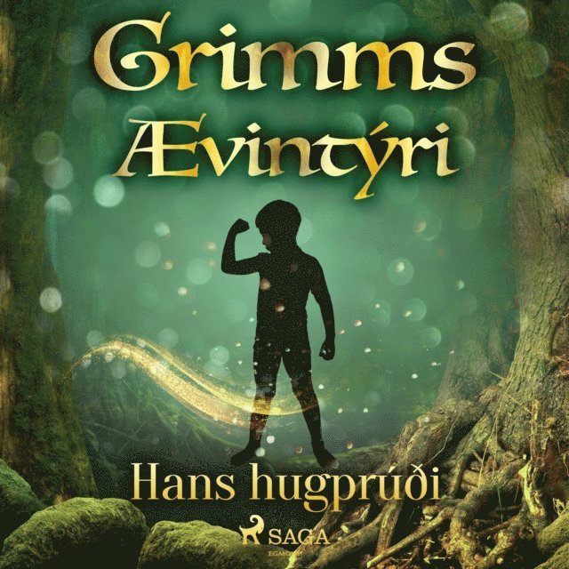 Grimmsbraeður - Hans hugprúði, Ljudbok