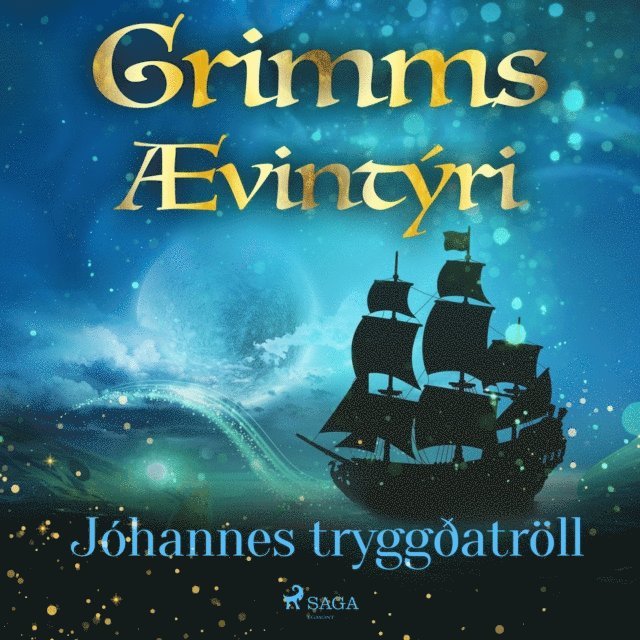 Grimmsbraeður - Jóhannes tryggðatröll, Ljudbok