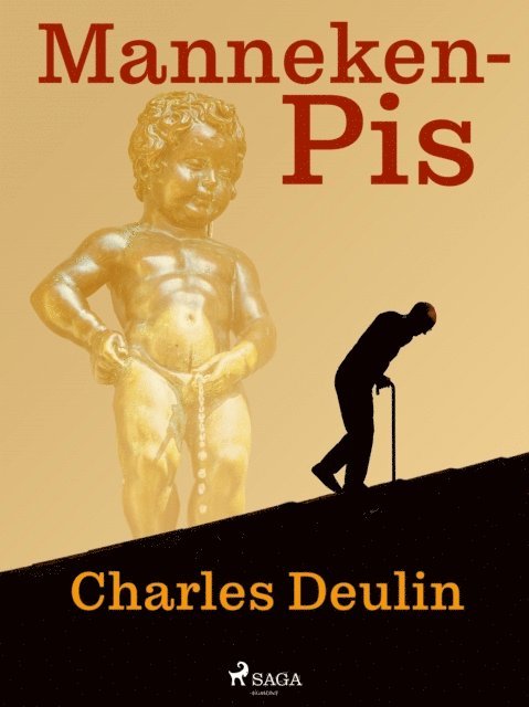 Charles Deulin - Manneken-Pis, E-bok