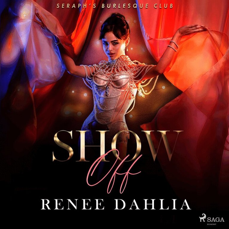 Renee Dahlia - Show Off, Ljudbok. Tillgänglighet: Lägg i varukorg