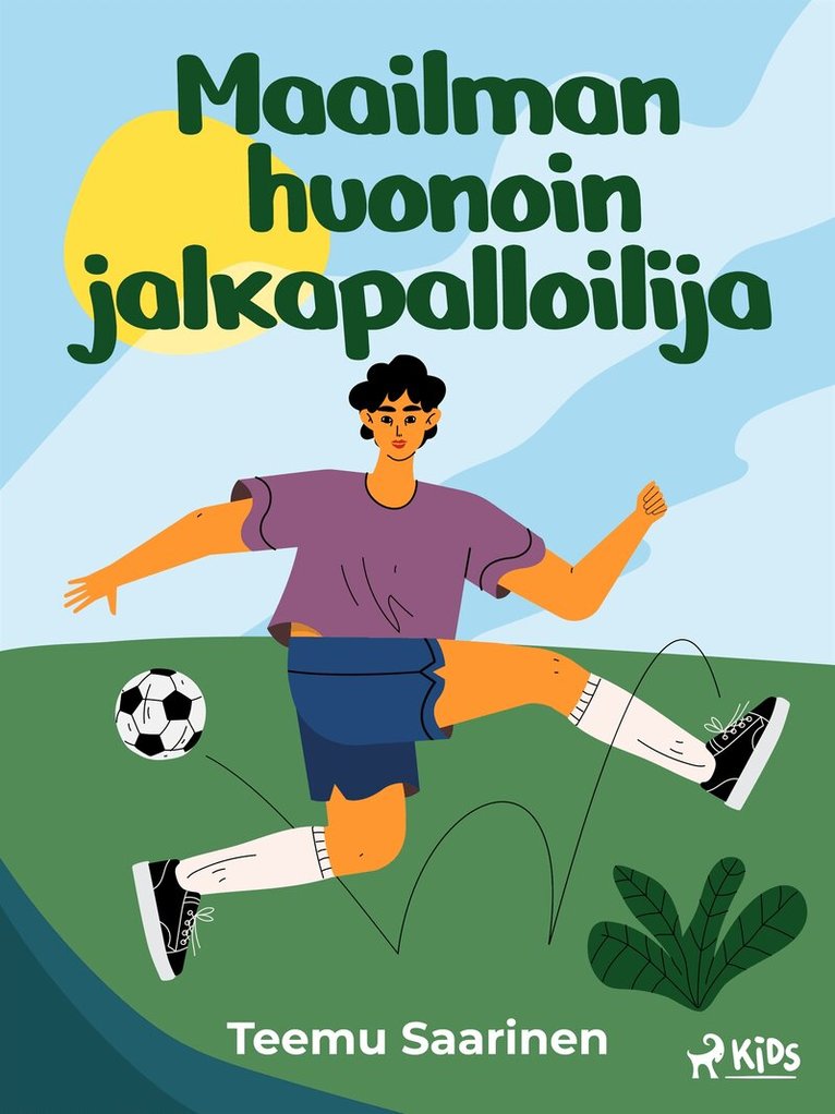 Teemu Saarinen - Maailman huonoin jalkapalloilija, E-bok
