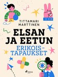 Elsan ja Eetun erikoistapaukset