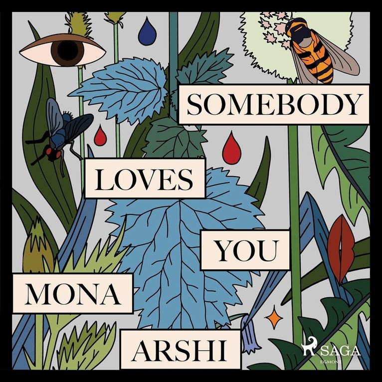 Mona Arshi - Somebody Loves You, Ljudbok