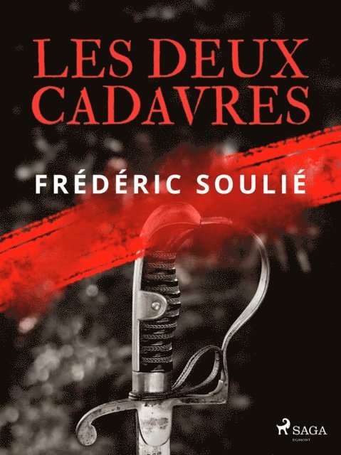 Frederic Soulie - Les Deux Cadavres, E-bok