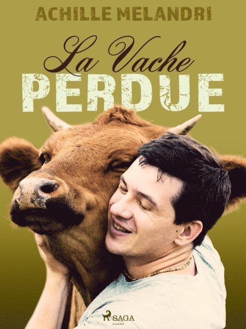 Achille Melandri - La vache perdue, E-bok