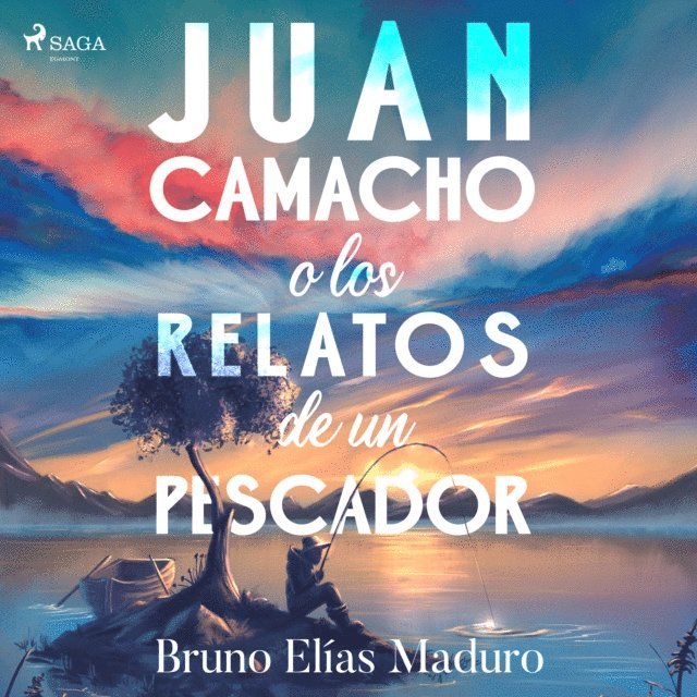 Maduro - Juan Camacho o los relatos de un pescador, Ljudbok