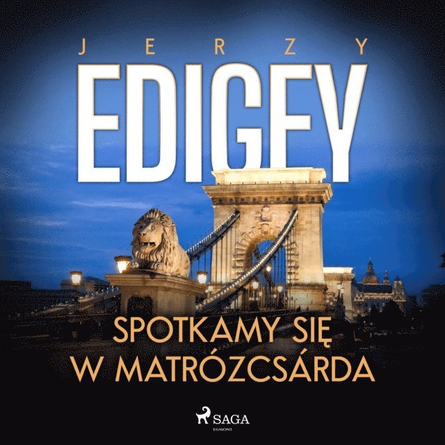 Edigey - Spotkamy się w Matrózcsárda, Ljudbok