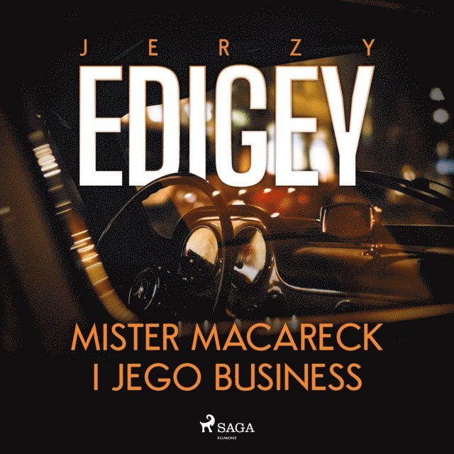 Edigey - Mister Macareck i jego business, Ljudbok