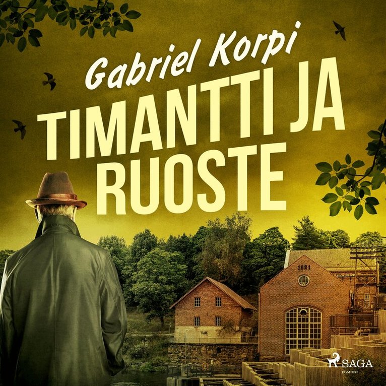 Gabriel Korpi - Timantti ja ruoste, Ljudbok