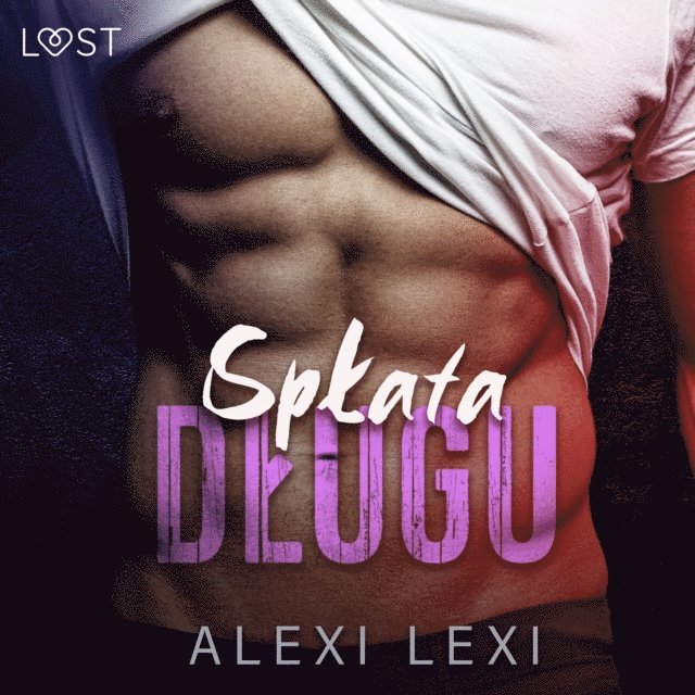 Lexi - Spłata długu - opowiadanie erotyczne, Ljudbok