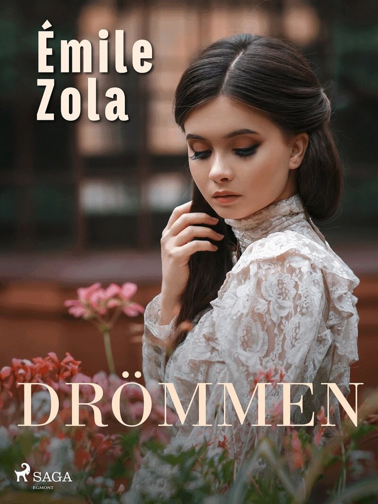 Émile Zola - Drömmen, E-bok