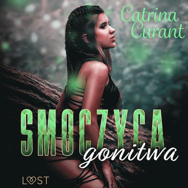Curant - Smoczyca: gonitwa – opowiadanie erotyczne, Ljudbok
