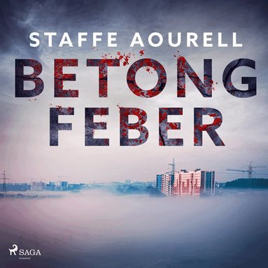 Staffe Aourell - Betongfeber, Ljudbok