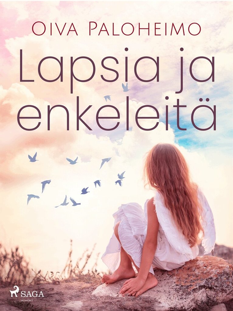 Oiva Paloheimo - Lapsia ja enkeleitä, E-bok
